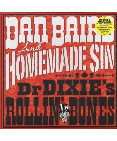 Dan Baird and Homemade Sin LP - Dr. Dixie's Rollin' Bones (180g) (Vinyl) $21.80 Vinyl