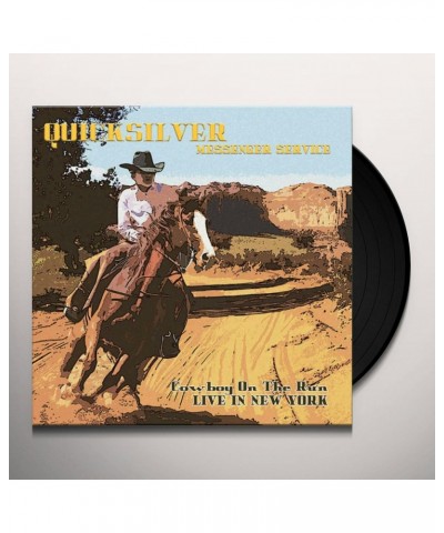 Quicksilver Messenger Service COWBOY ON THE RUN: LIVE IN NEW YORK Vinyl Record $9.02 Vinyl