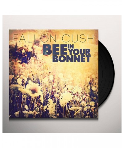 Fallon Cush Bee In Your Bonnet Vinyl Record $10.83 Vinyl