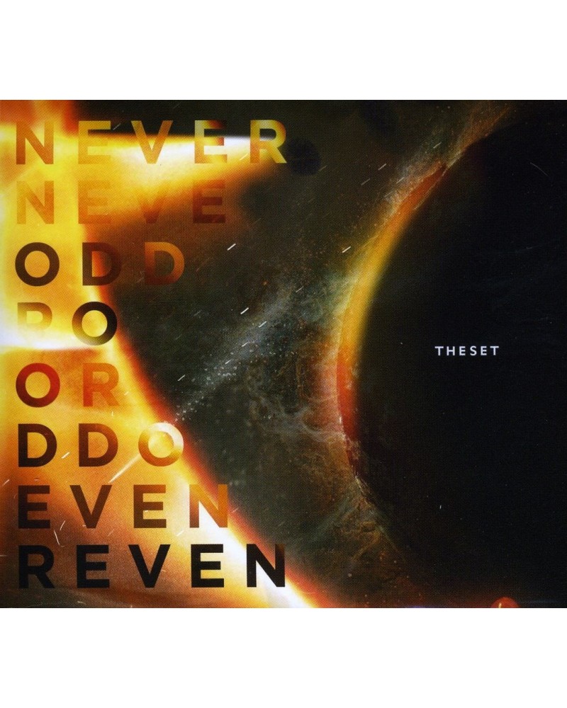 Set NEVERODDOREVEN CD $8.38 CD