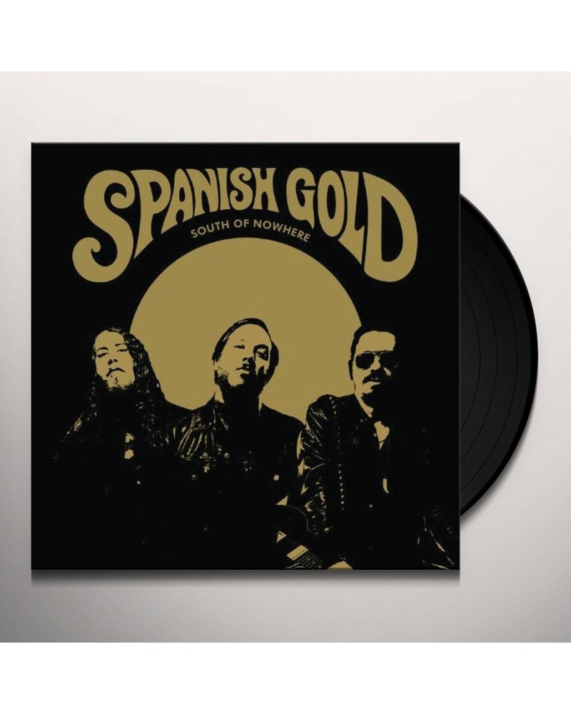 Spanish Gold South Of Nowhere Vinyl Record $10.07 Vinyl