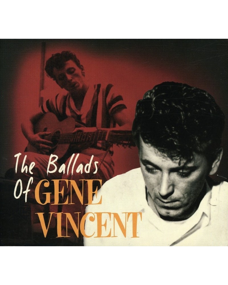 Gene Vincent BALLADS OF GENE VINCENT CD $6.60 CD