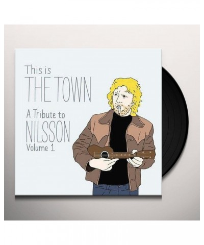 This Is The Town: Tribute To Nilsson 1 / Various Vinyl Record $6.82 Vinyl