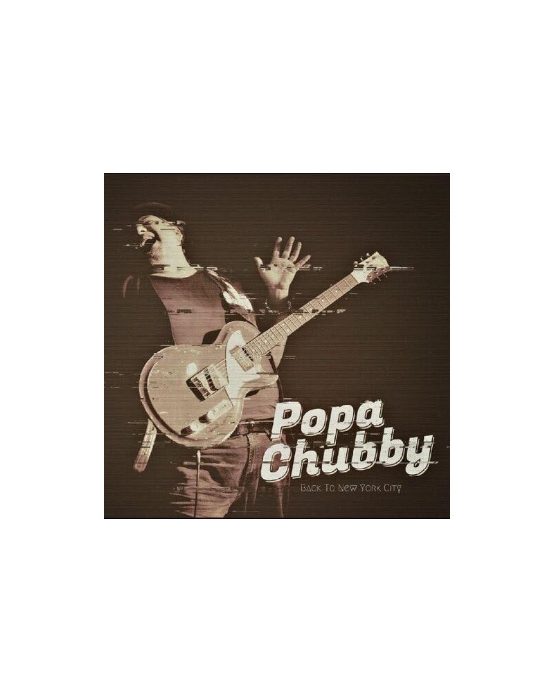 Popa Chubby BACK TO NEW YORK CITY CD $6.27 CD