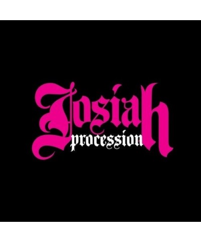 Josiah PROCESSION CD $8.32 CD