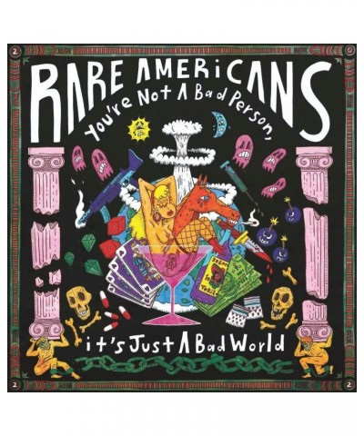 Rare Americans YOU'RE NOT A BAD PERSON IT'S JUST A BAD WORLD (YELLOW VINYL) Vinyl Record $13.05 Vinyl