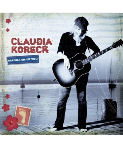 Claudia Koreck BARFUASS UM DIE WELT CD $6.10 CD