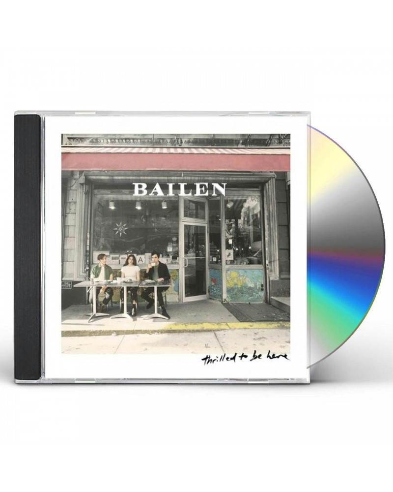 BAILEN THRILLED TO BE HERE CD $4.00 CD