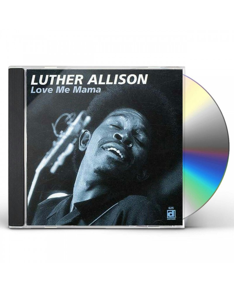 Luther Allison LOVE ME MAMA CD $5.32 CD