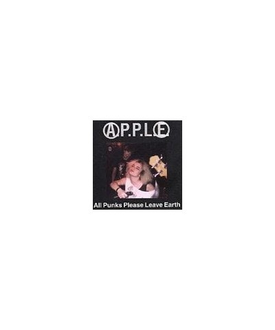 Apple ALL PUNKS PLEASE LEAVE EARTH CD $5.44 CD