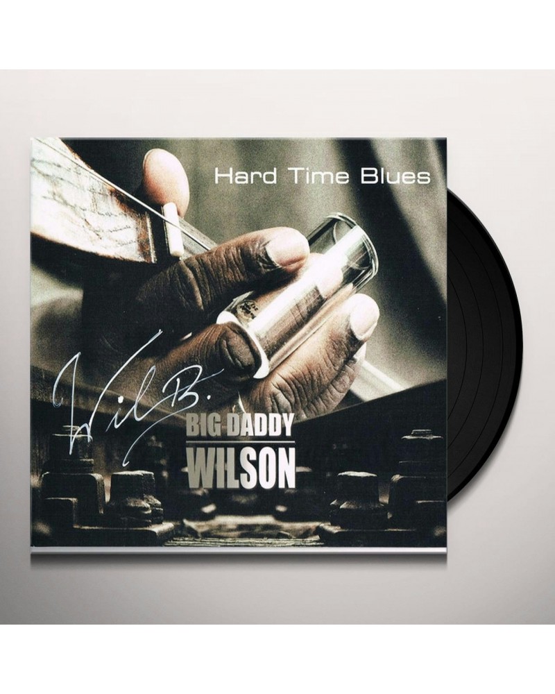 Big Daddy Wilson HARD TIME BLUES Vinyl Record $12.32 Vinyl