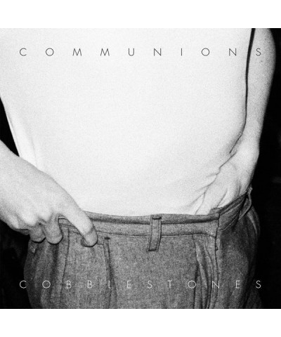 Communions Cobblestones Vinyl Record $4.18 Vinyl