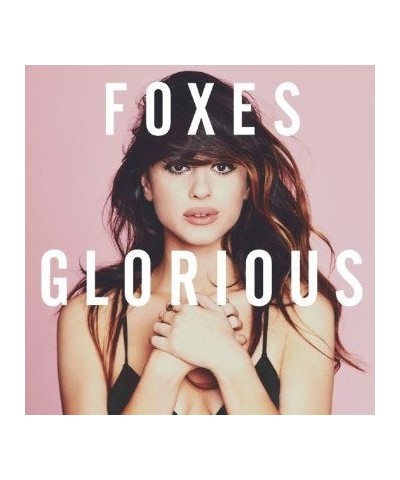 Foxes GLORIOUS: DELUXE EDITION CD $8.80 CD