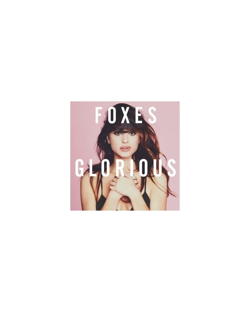 Foxes GLORIOUS: DELUXE EDITION CD $8.80 CD