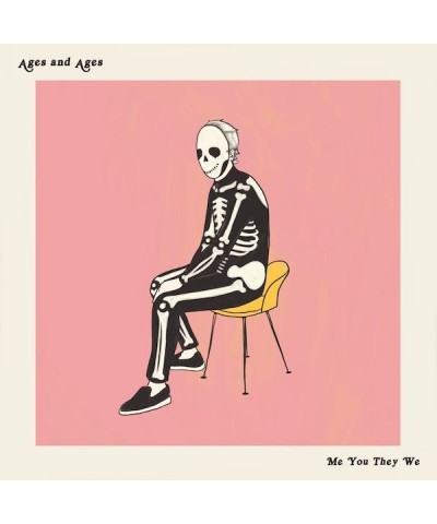 Ages and Ages ME YOU THEY WE Vinyl Record $6.67 Vinyl