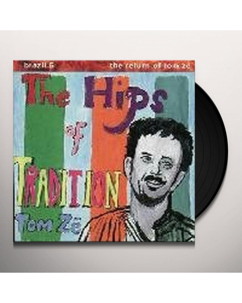 Tom Zé BRAZIL CLASSICS 5: THE HIPS OF TRADITION Vinyl Record $7.87 Vinyl