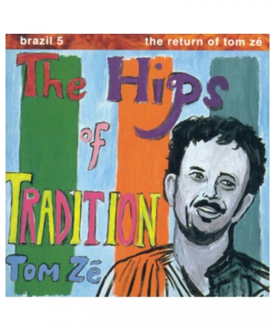 Tom Zé BRAZIL CLASSICS 5: THE HIPS OF TRADITION Vinyl Record $7.87 Vinyl