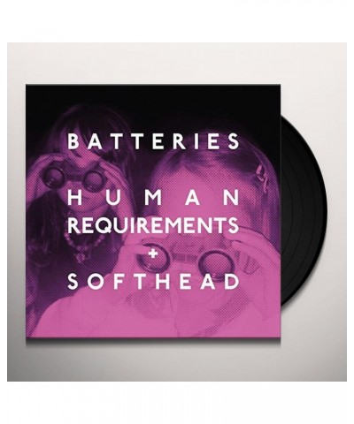 Batteries HUMAN REQUIREMENTS Vinyl Record $4.99 Vinyl