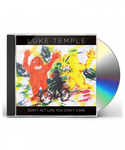 Luke Temple DON'T ACT LIKE YOU DON'T CARE CD $4.05 CD