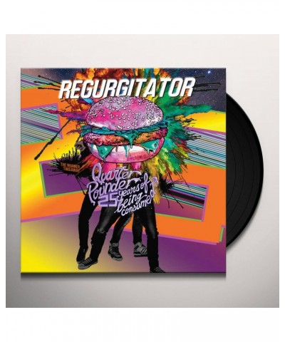 Regurgitator QUARTER POUNDER: 25 YEARS OF BEING CONSUMED Vinyl Record $21.06 Vinyl