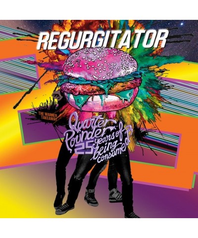 Regurgitator QUARTER POUNDER: 25 YEARS OF BEING CONSUMED Vinyl Record $21.06 Vinyl