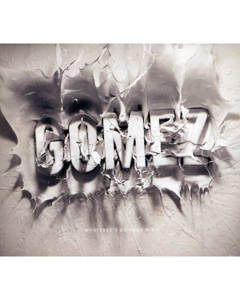 Gomez WHATEVERS ON YOUR MIND CD $7.50 CD