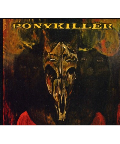 Ponykiller WILDERNESS CD $7.50 CD