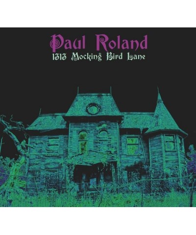 Paul Roland 1313 MOCKING BIRD LANE CD $10.04 CD