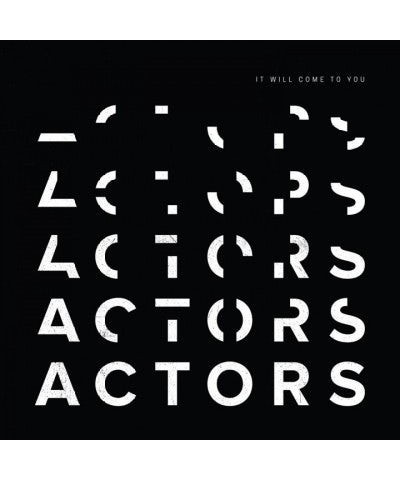 ACTORS It Will Come To You CD $5.87 CD