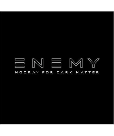 The Enemy HOORAY FOR DARK MATTER CD $5.59 CD