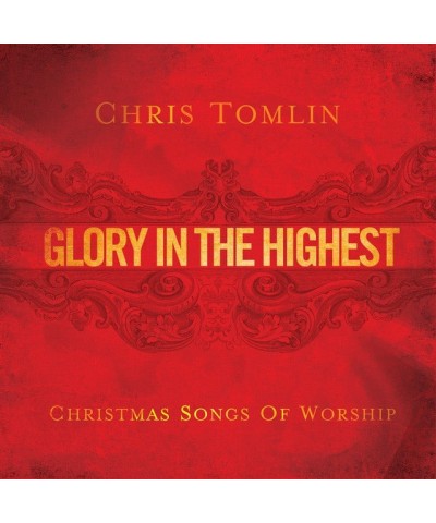 Chris Tomlin GLORY IN HIGHEST: CHRISTMAS SONGS OF WORSHIP CD $4.14 CD