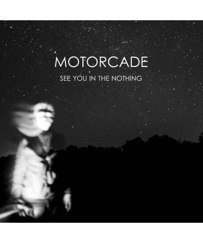 MOTORCADE See You In The Nothing Vinyl Record $8.58 Vinyl