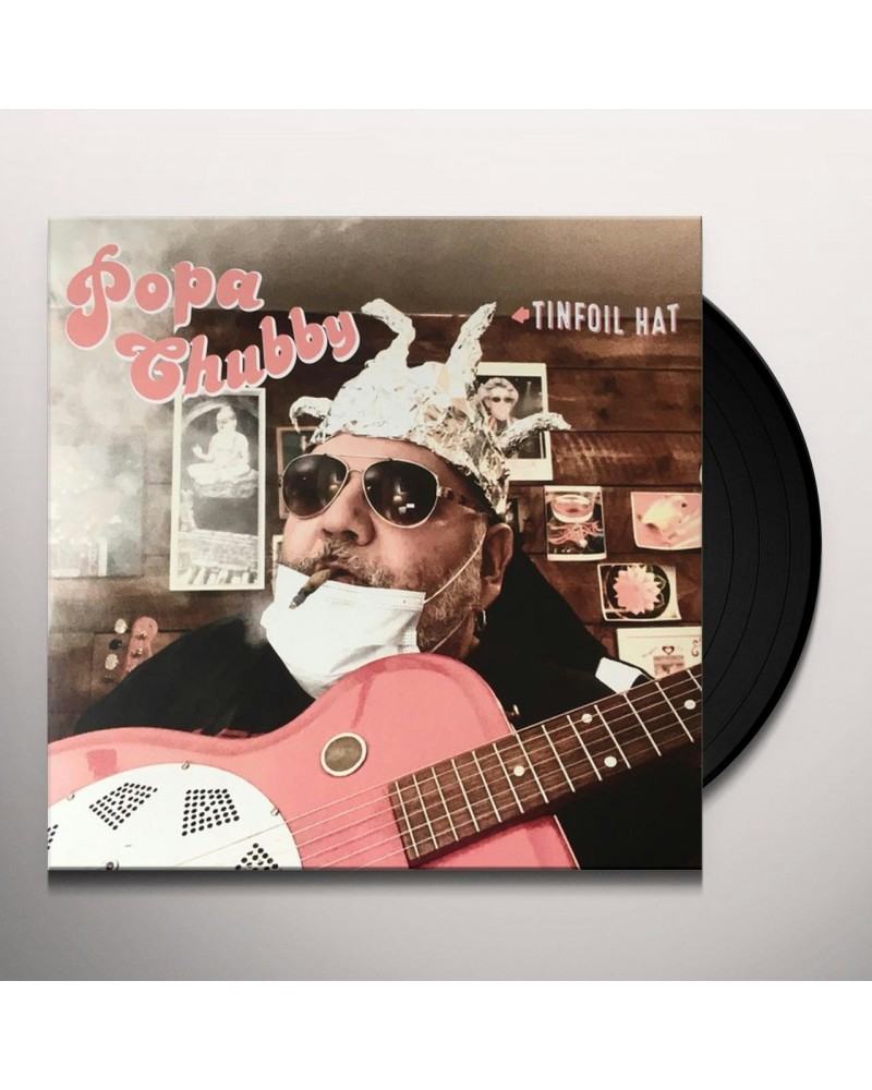 Popa Chubby Tinfoil Hat Vinyl Record $13.86 Vinyl