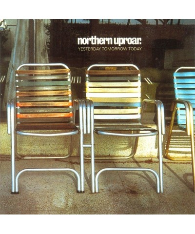 Northern Uproar Yesterday Tomorrow Today Vinyl Record $10.15 Vinyl