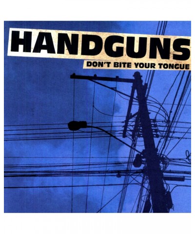 Handguns Don't Bite Your Tongue Vinyl Record $7.05 Vinyl