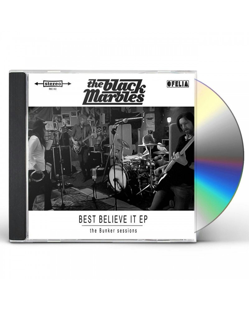 The Black Marbles BEST BELIEVE IT EP CD $7.20 Vinyl