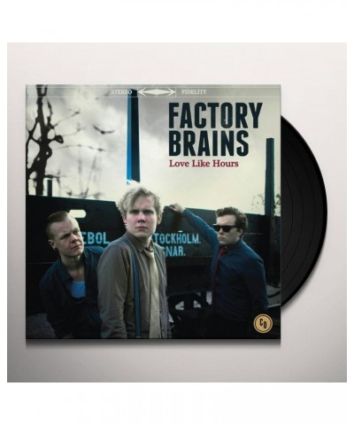 Factory Brains LOVE LIKE HOURS Vinyl Record - Sweden Release $15.30 Vinyl