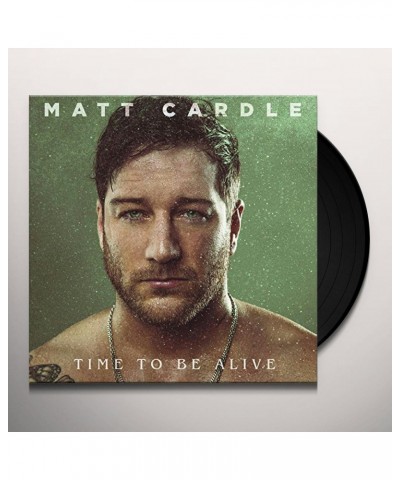 Matt Cardle Time to Be Alive Vinyl Record $14.39 Vinyl