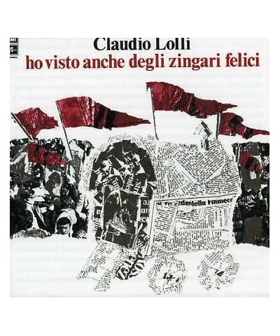 Claudio Lolli HO VISTO ANCHE DEGLI ZINGARI FELICI CD $5.27 CD