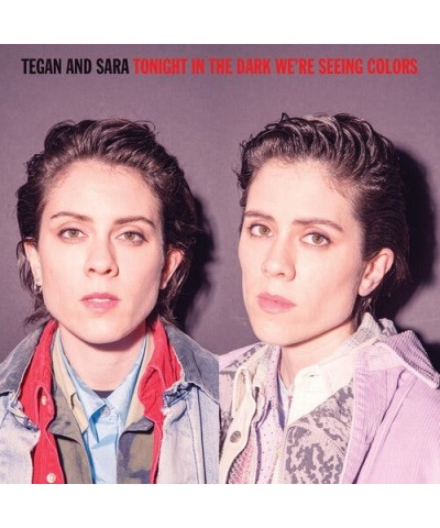 Tegan and Sara TONIGHT IN THE DARK Vinyl Record $7.04 Vinyl