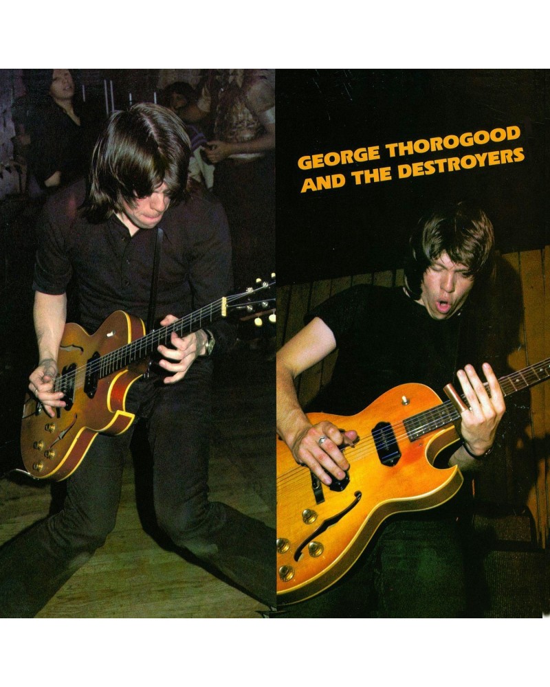 George Thorogood & The Destroyers George Thorogood & The Destroyers Vinyl Record $13.68 Vinyl